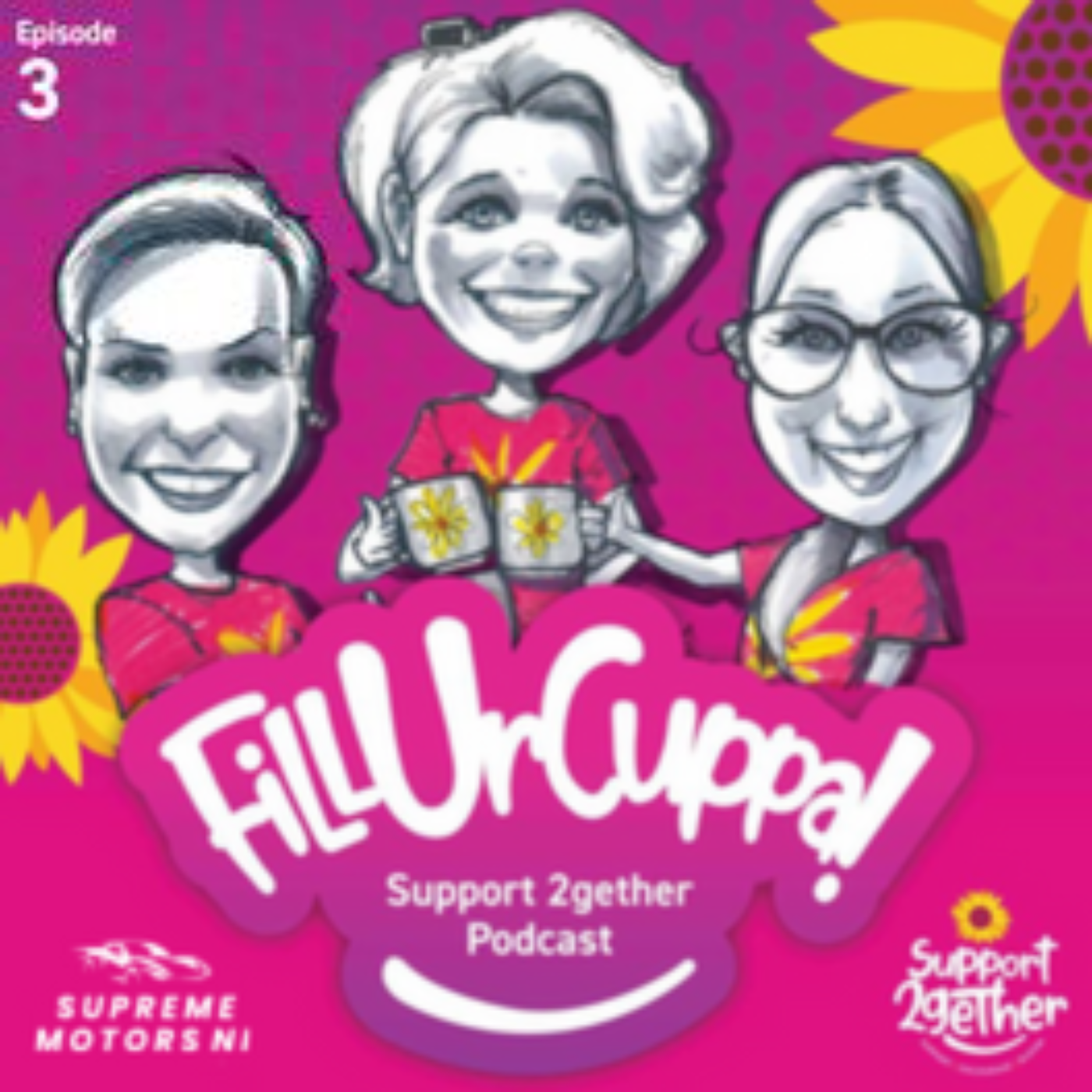 Fill Ur Cuppa: The Support 2gether Podcast