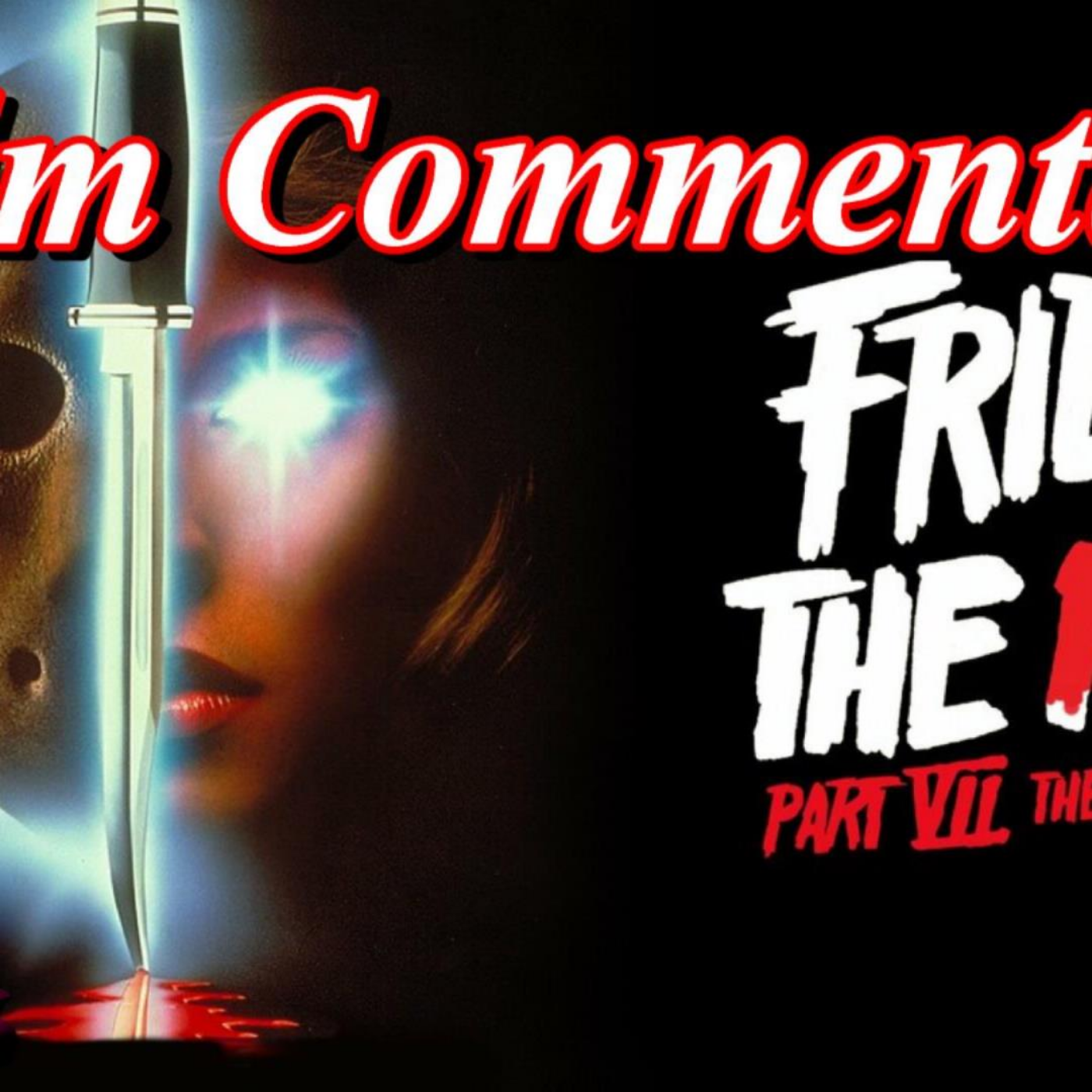 Film Fanatic Commentaries
