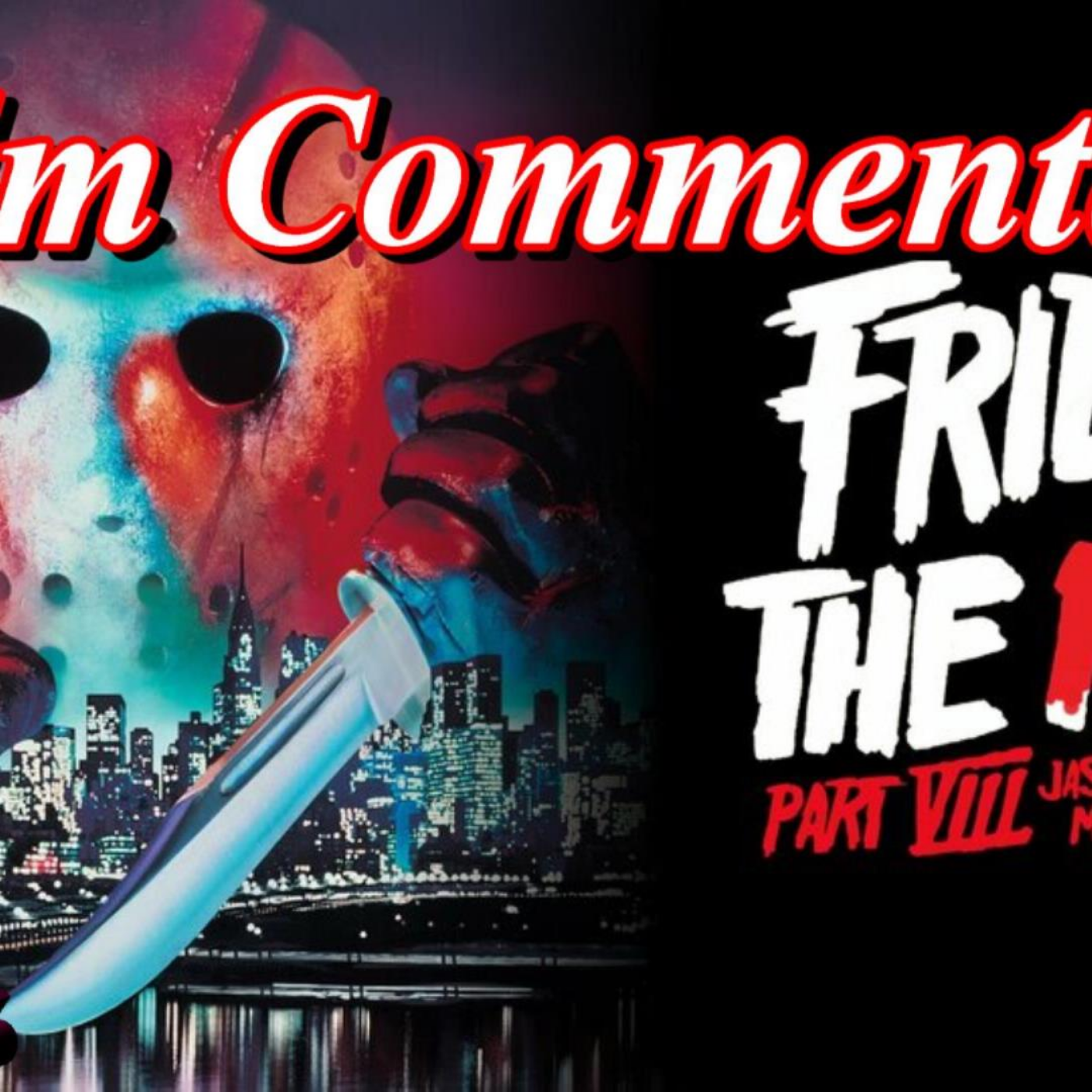 Film Fanatic Commentaries