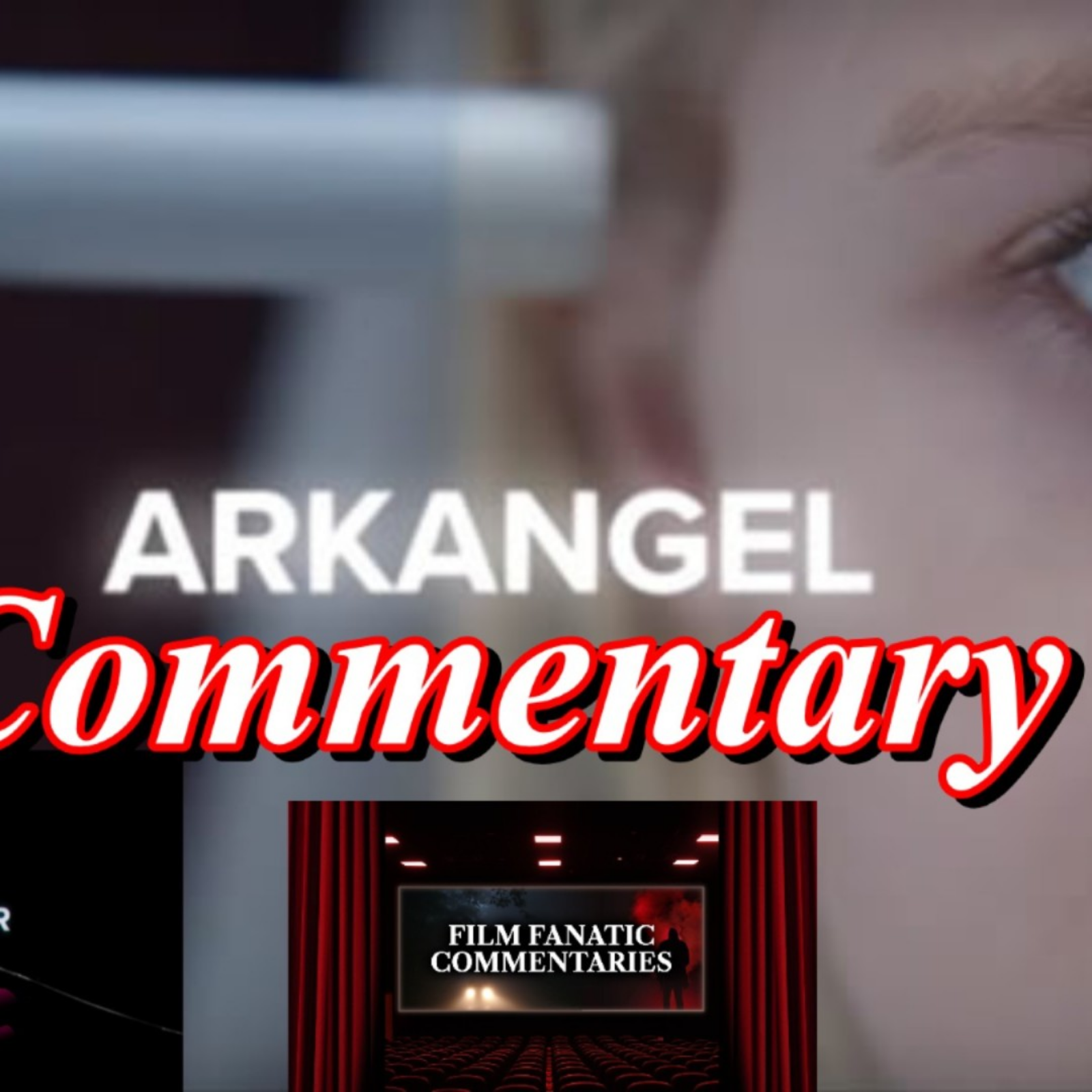 Film Fanatic Commentaries