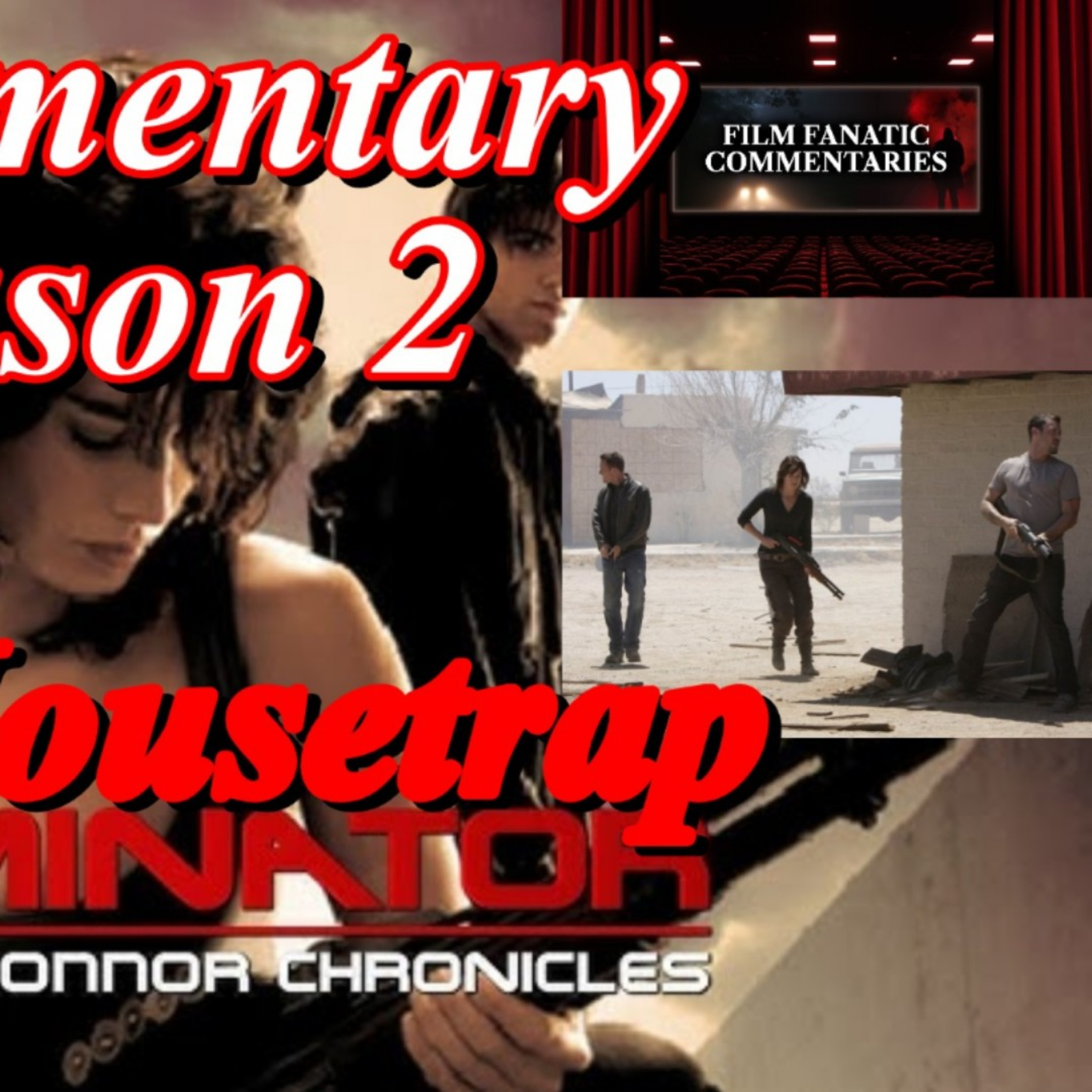 Terminator: The Sarah Connor Chronicles (2008) *FIRST TIME WATCHING* The Mousetrap - TV Fanatic Commentary - Season 10 episode artwork