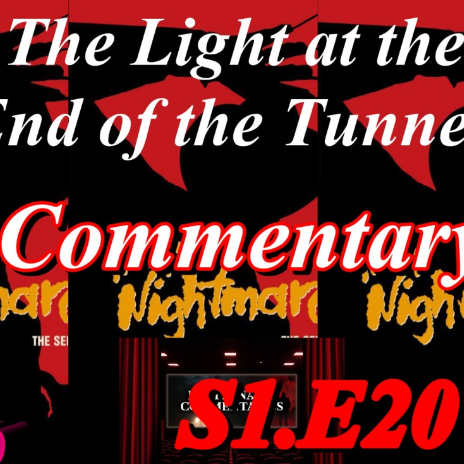 Freddy's Nightmares - The Light at the End of the Tunnel (1989) S1.E20 - TV Fanatic Commentary - Season 10 episode artwork