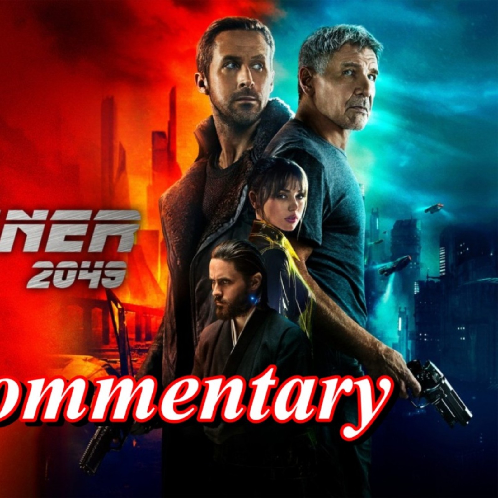 Blade Runner 2049 (2017) - Film Fanatic Commentary - Season 10 episode artwork