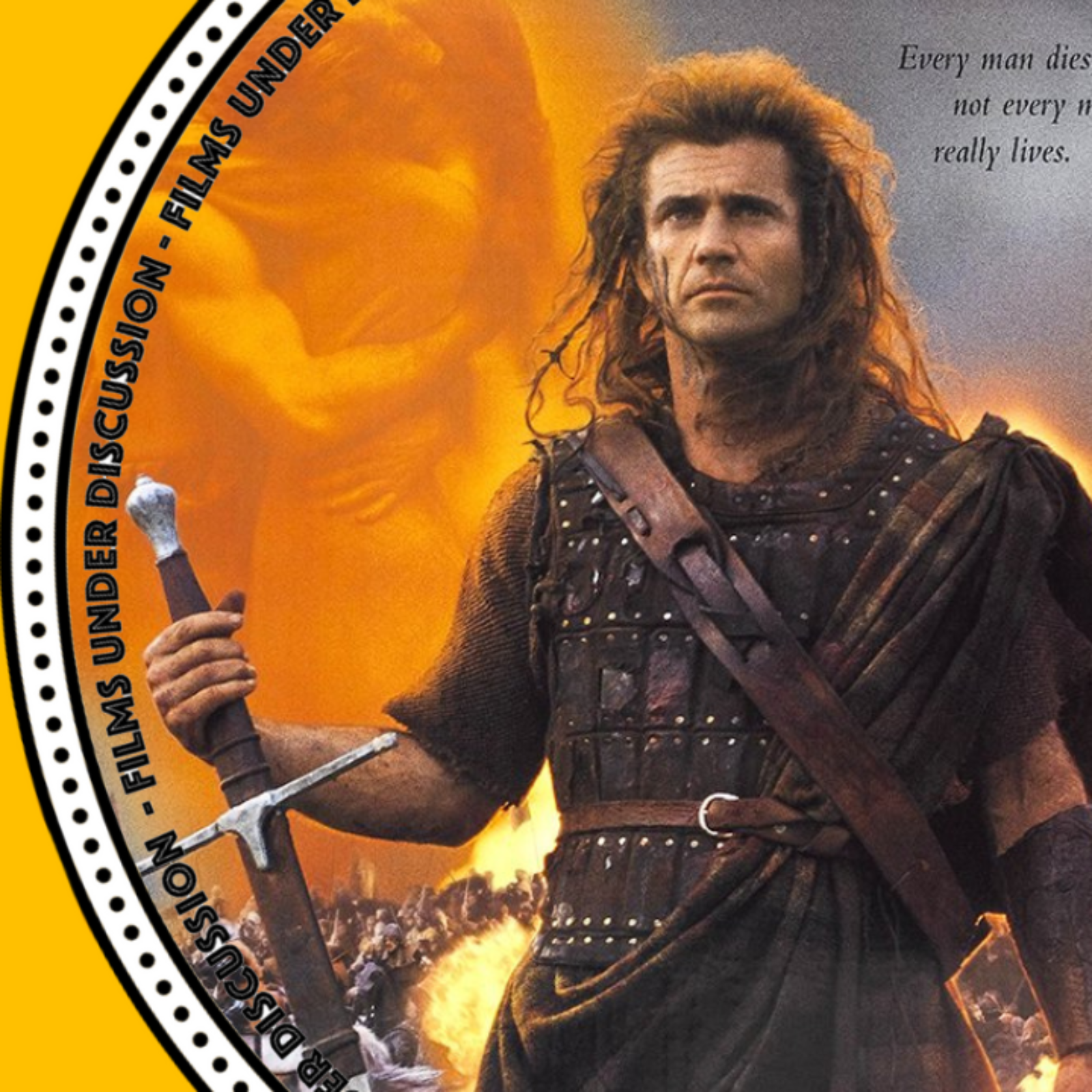 Most Influential Scottish Films - Braveheart episode artwork