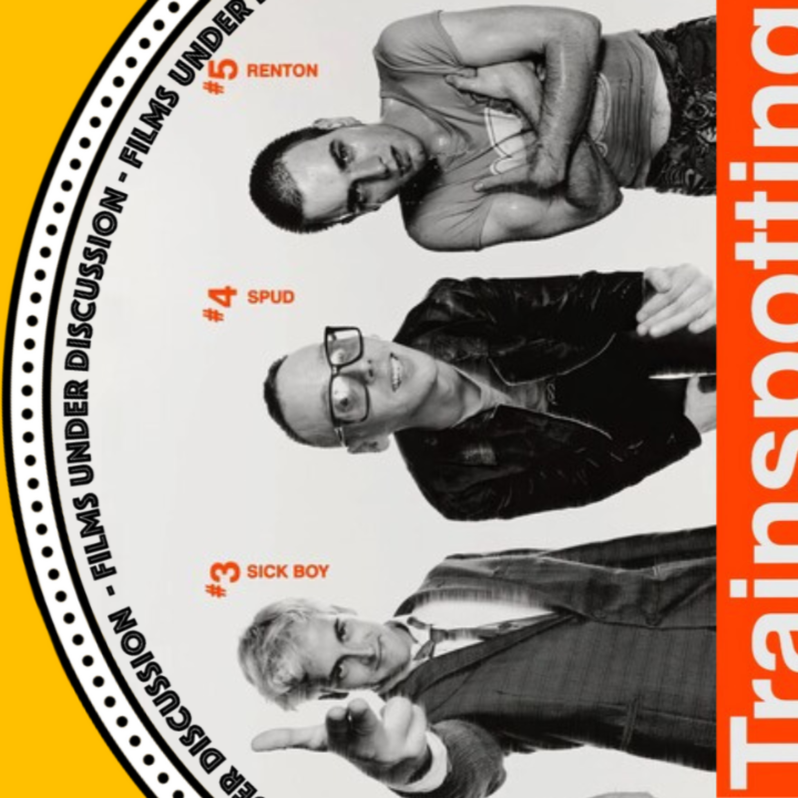 Most Influential Scottish Films - Trainspotting episode artwork
