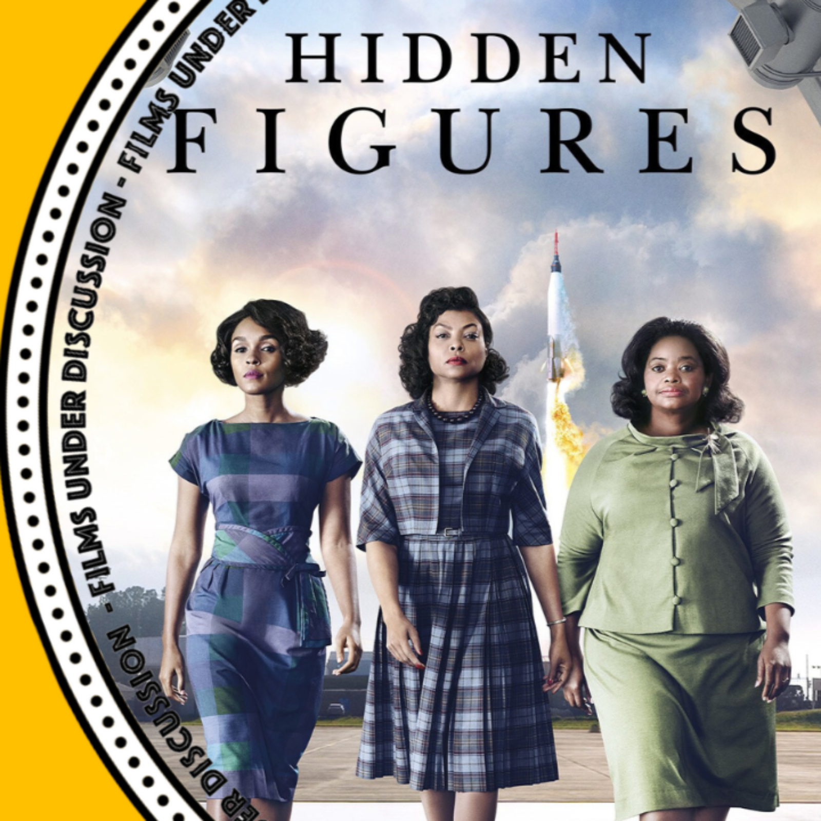 Female Empowerment Films - Hidden Figures episode artwork