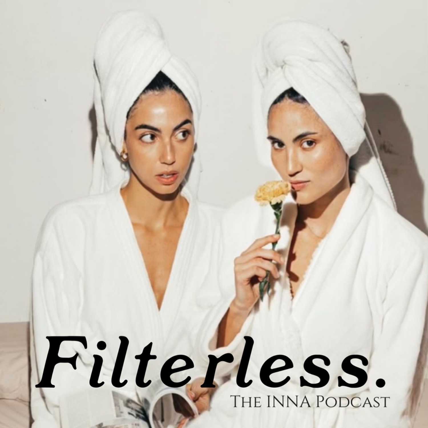 Filterless - The INNA Podcast