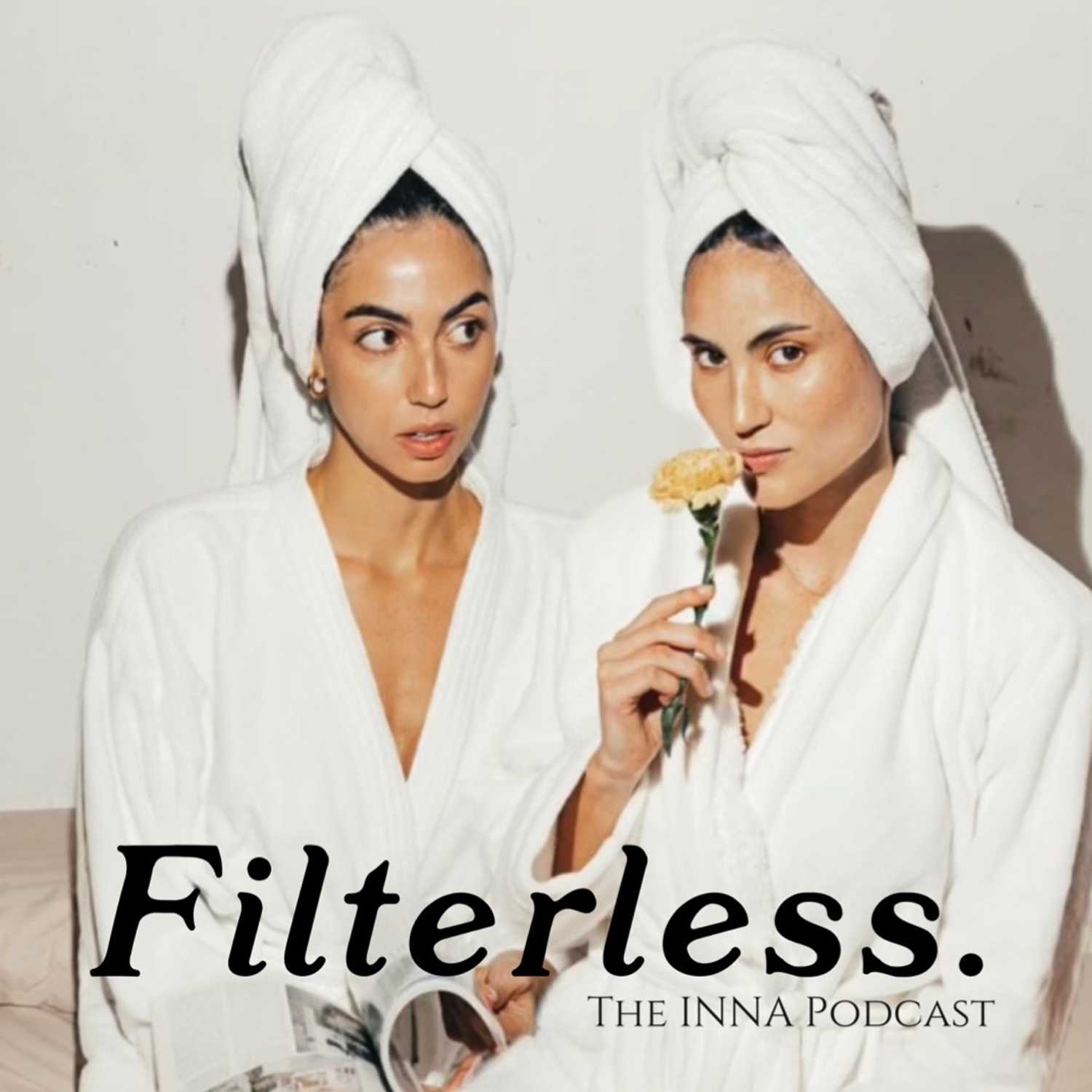 Filterless - The INNA Podcast