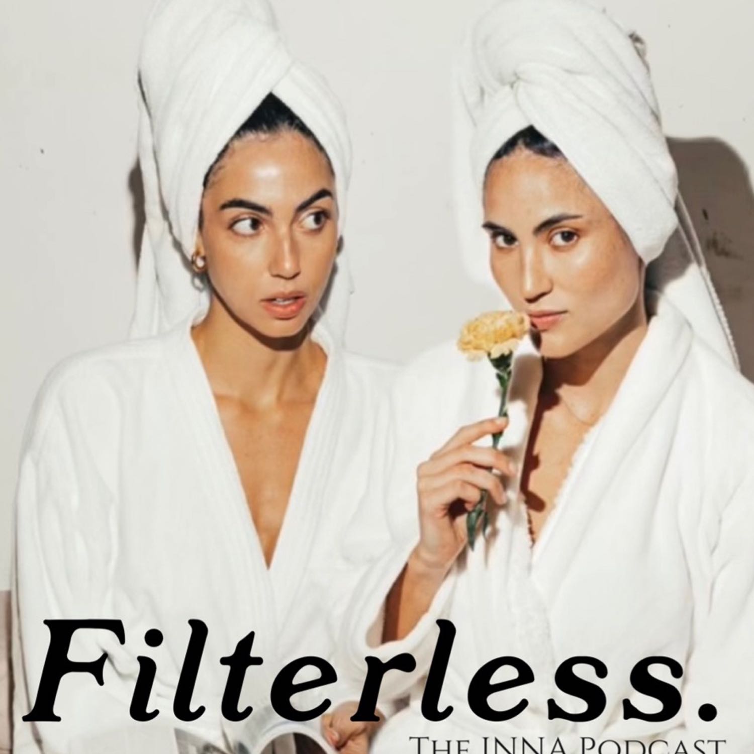 Filterless - The INNA Podcast