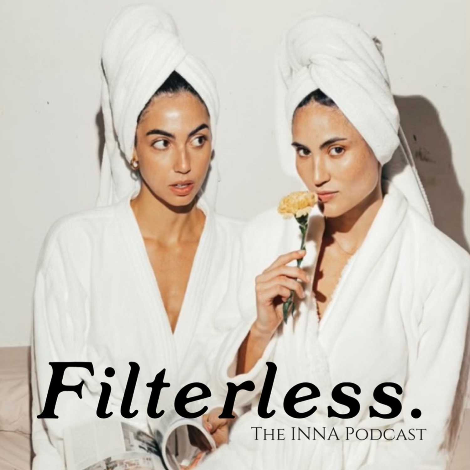 Filterless - The INNA Podcast