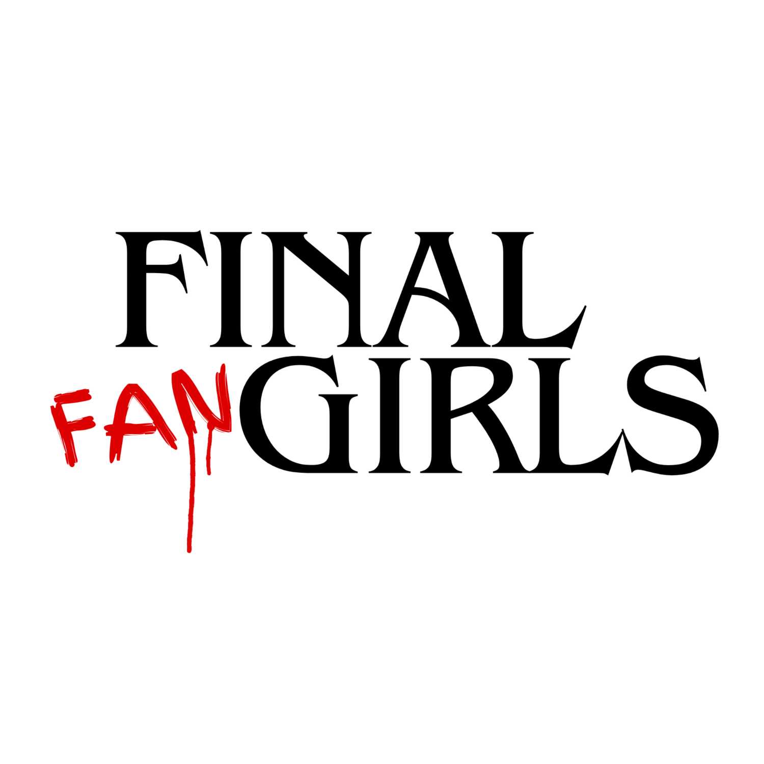 Final (Fan)Girls podcast artwork