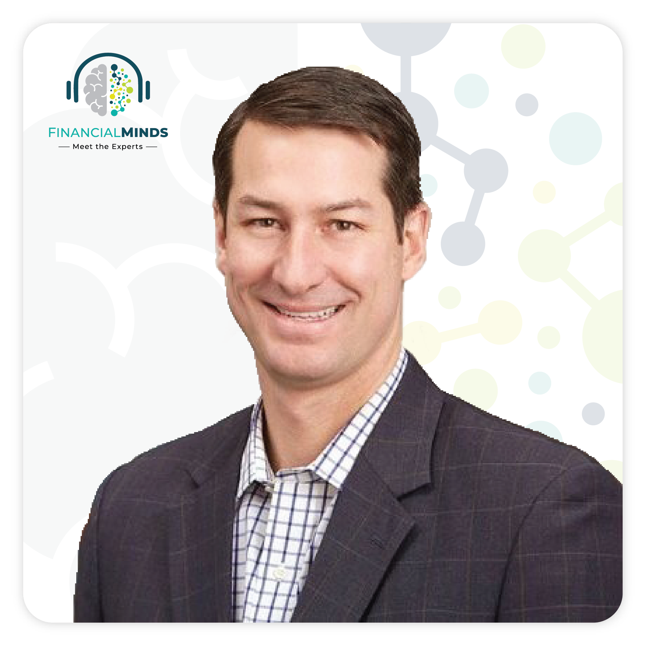Financial Minds: Meet the Experts