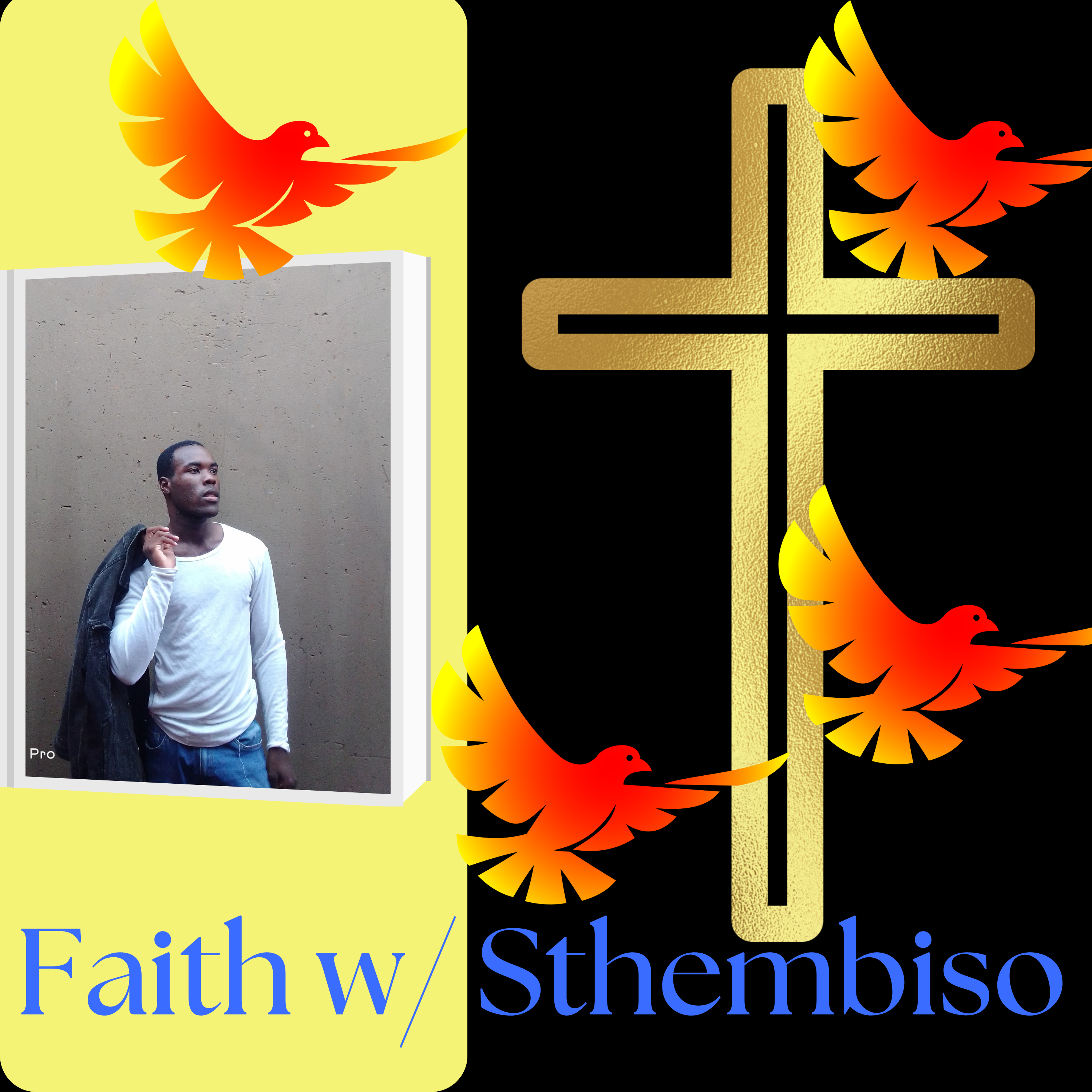 Faith w/ Sthembiso 