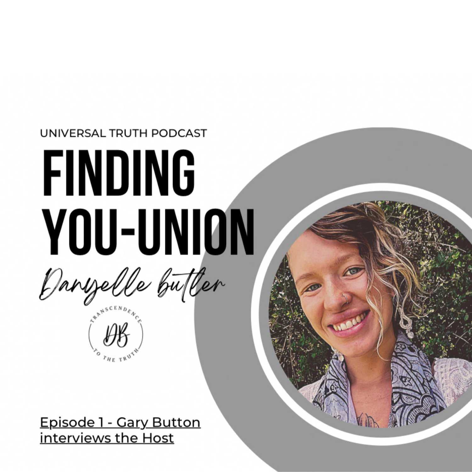 Finding You-Union A Universal Truth Podcast