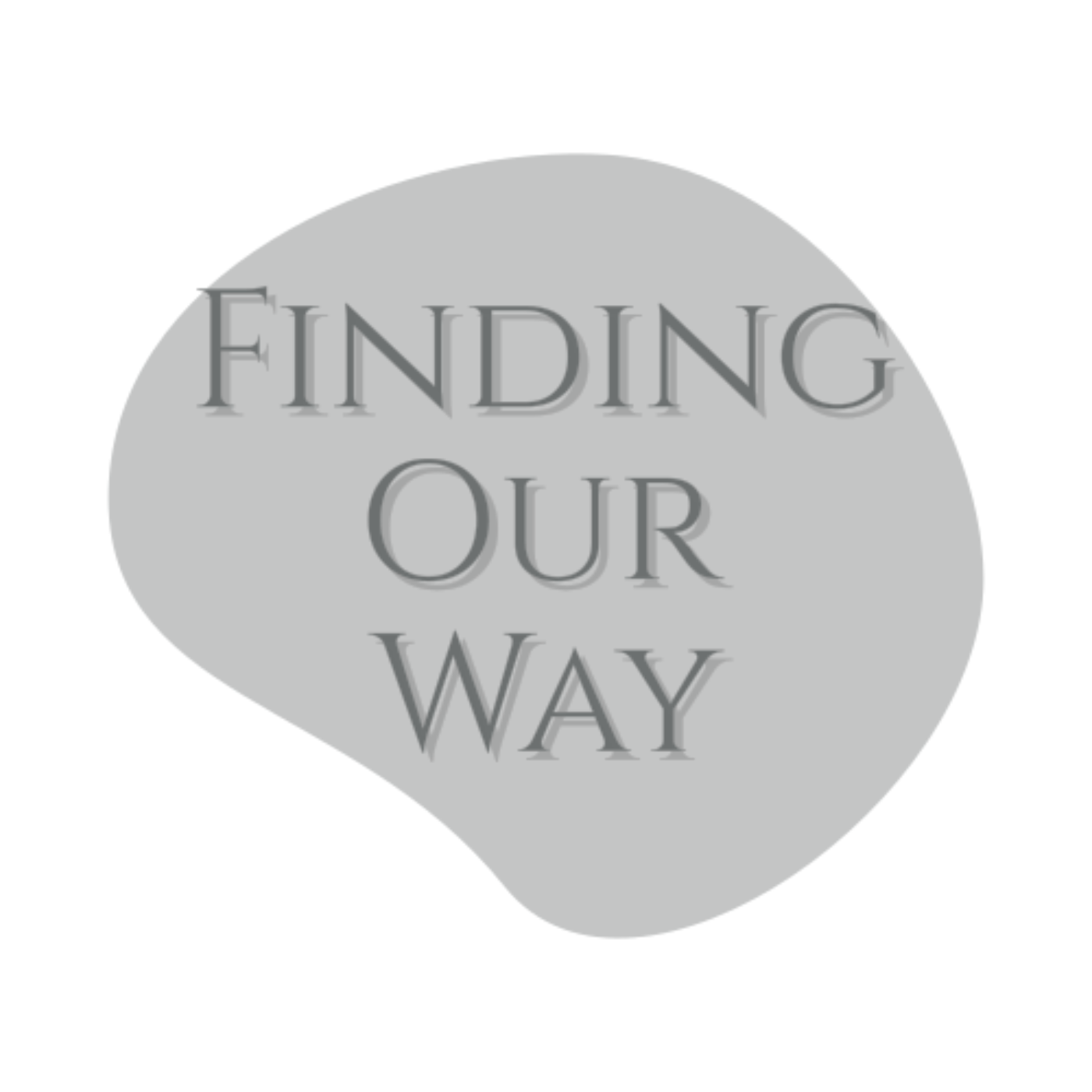 Finding Our Way