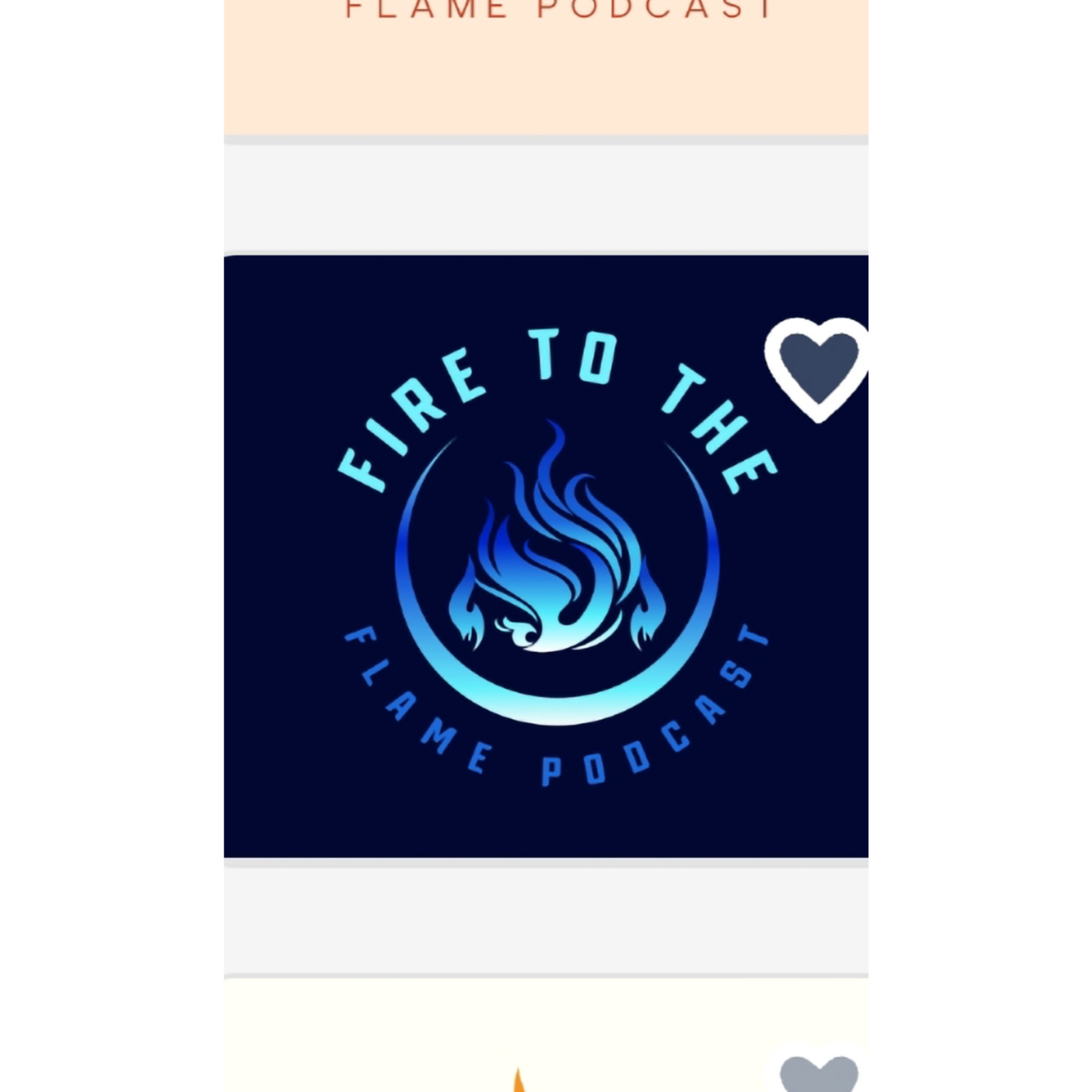 Fire to the flame podcast artwork