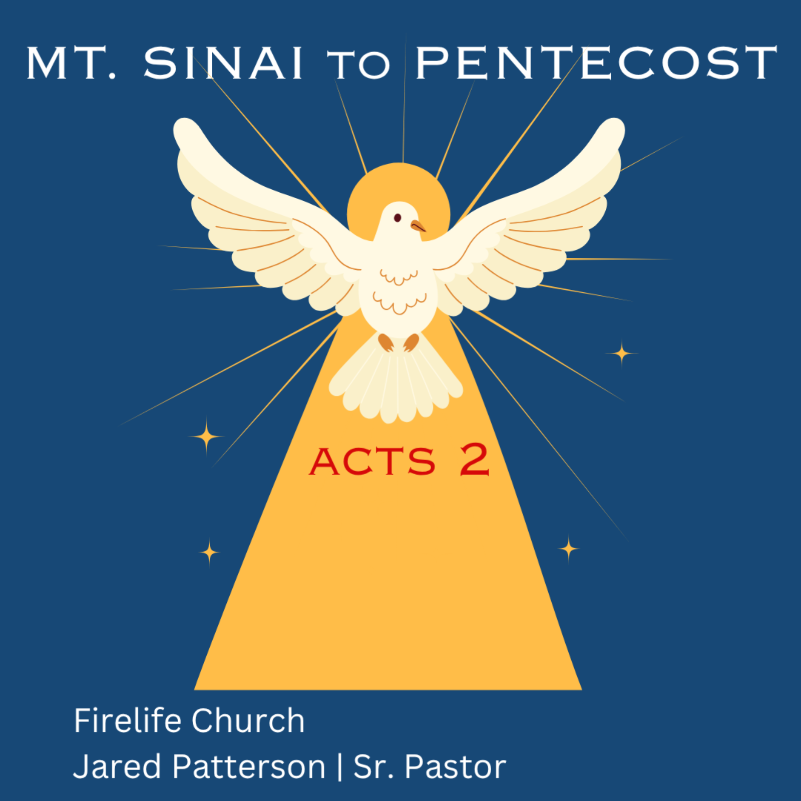 Mt. Sinai to Pentecost | 05-24-2026 | Jared Patterson episode artwork