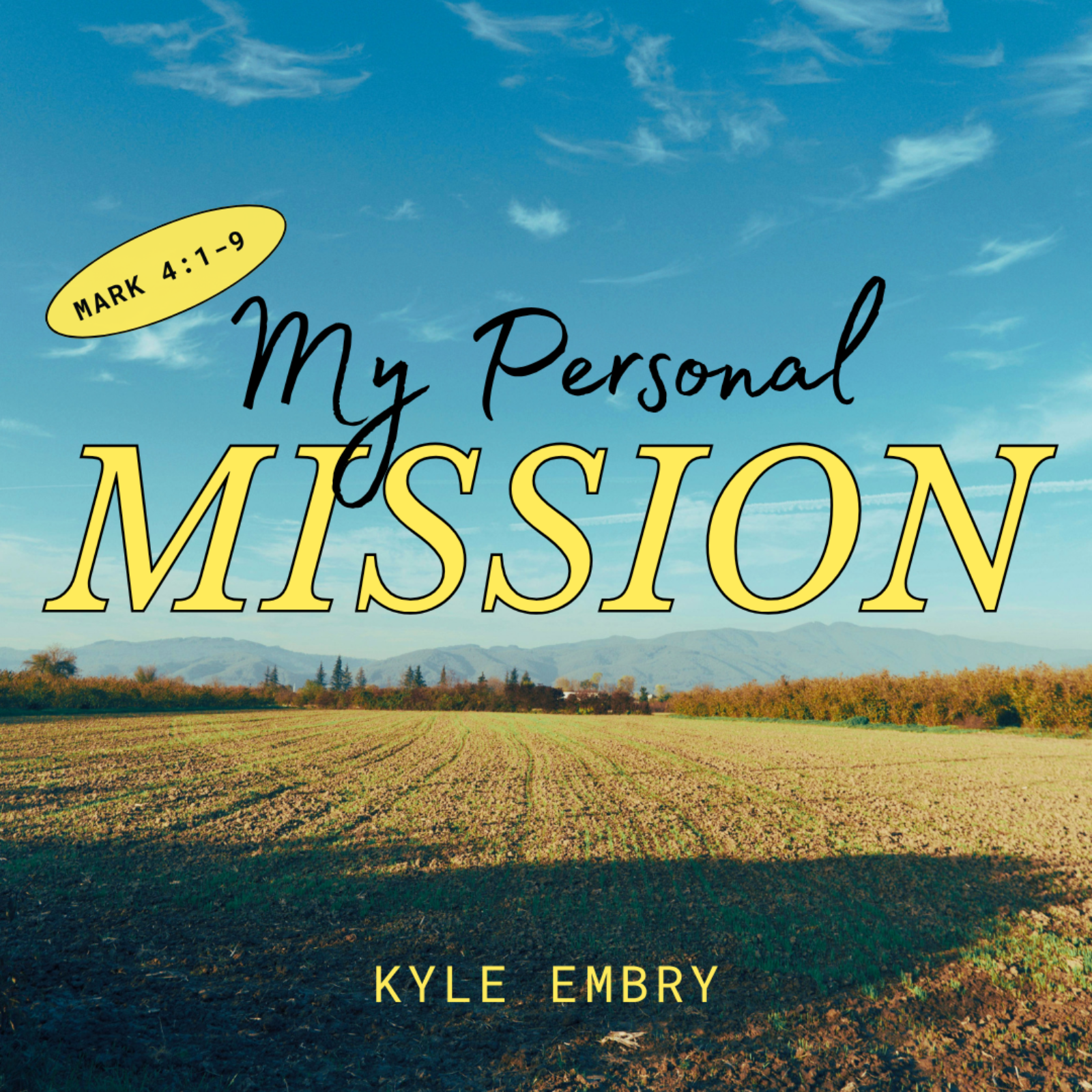 My Personal Mission | 06-28-2026 | Kyle Embry episode artwork