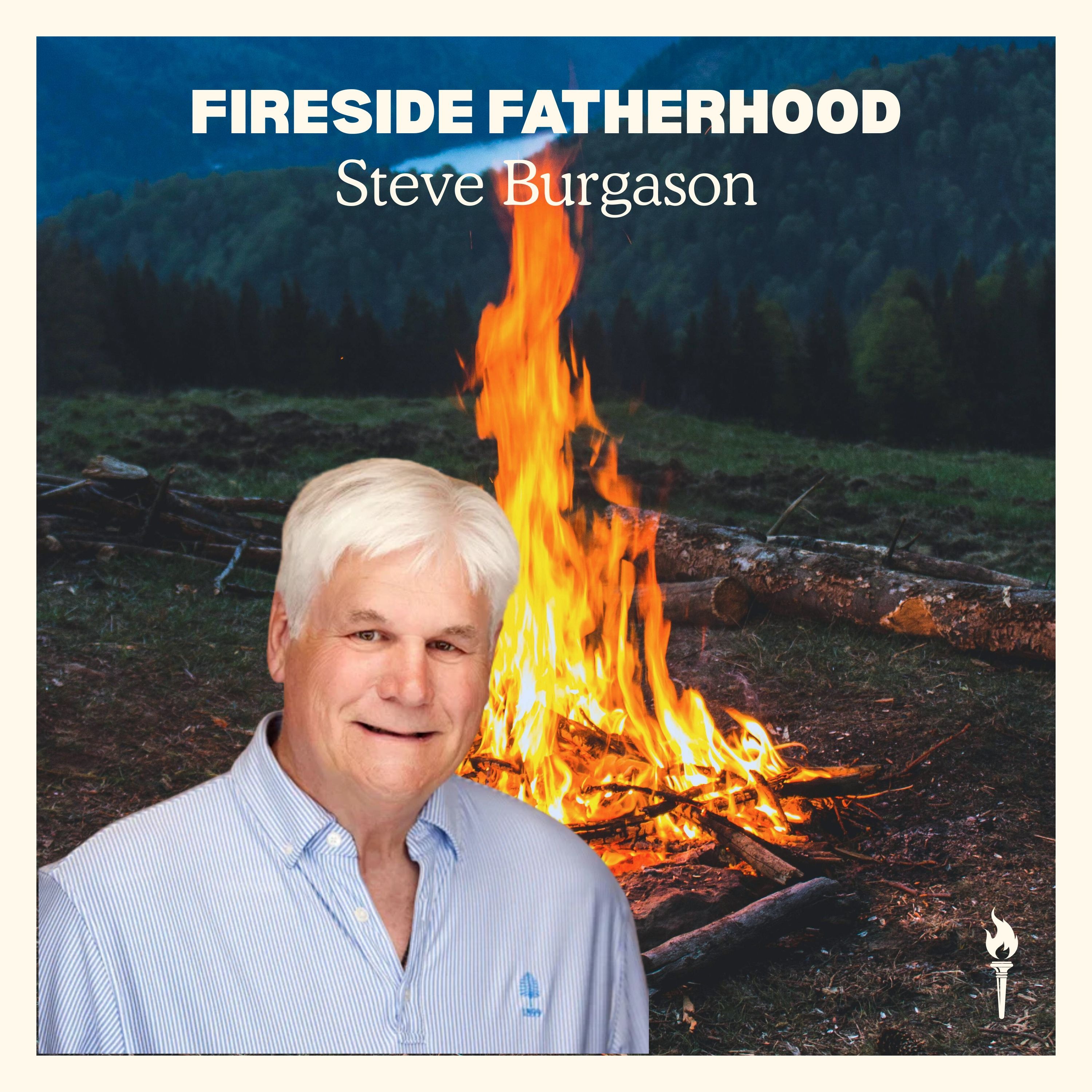Fireside Fatherhood