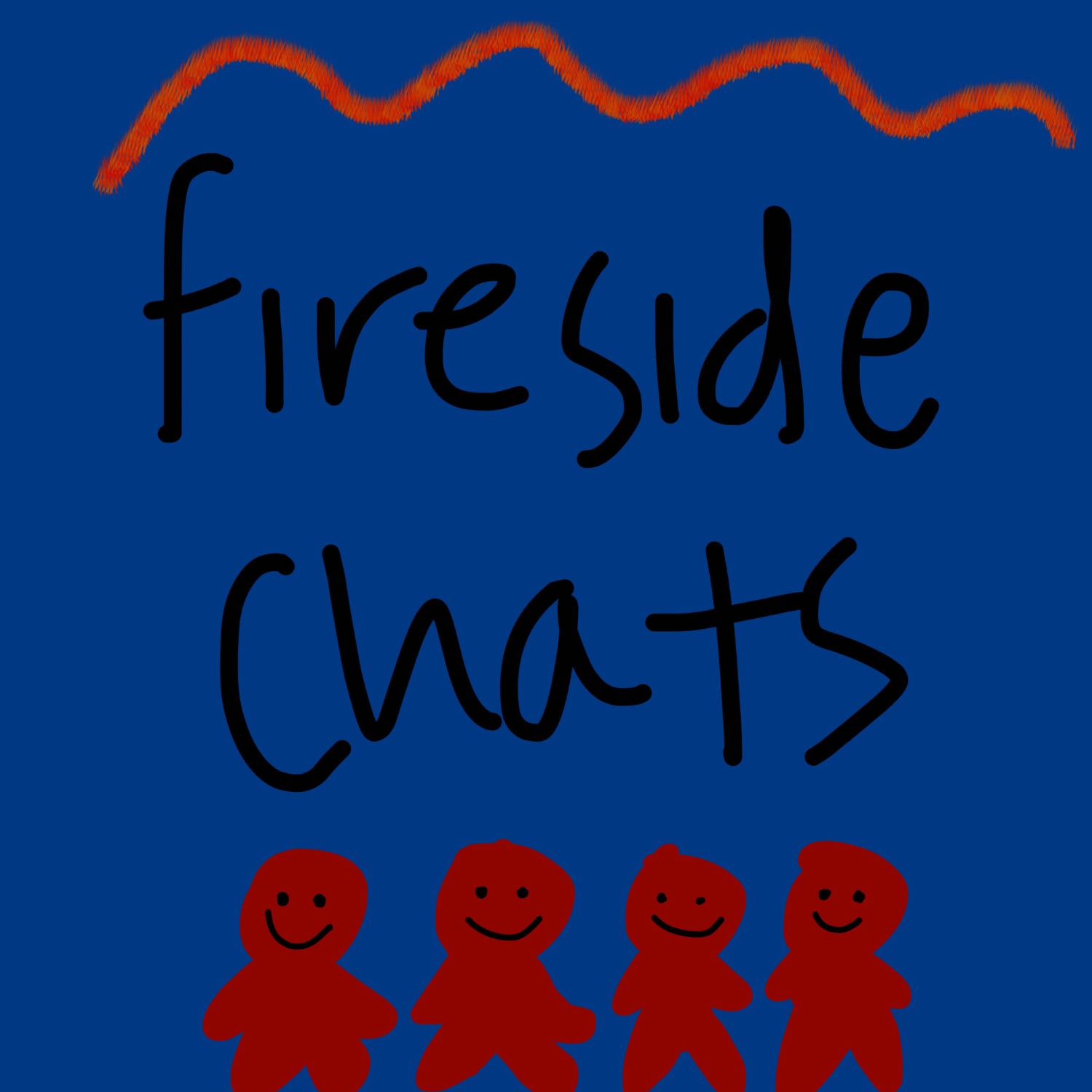 fireside chats