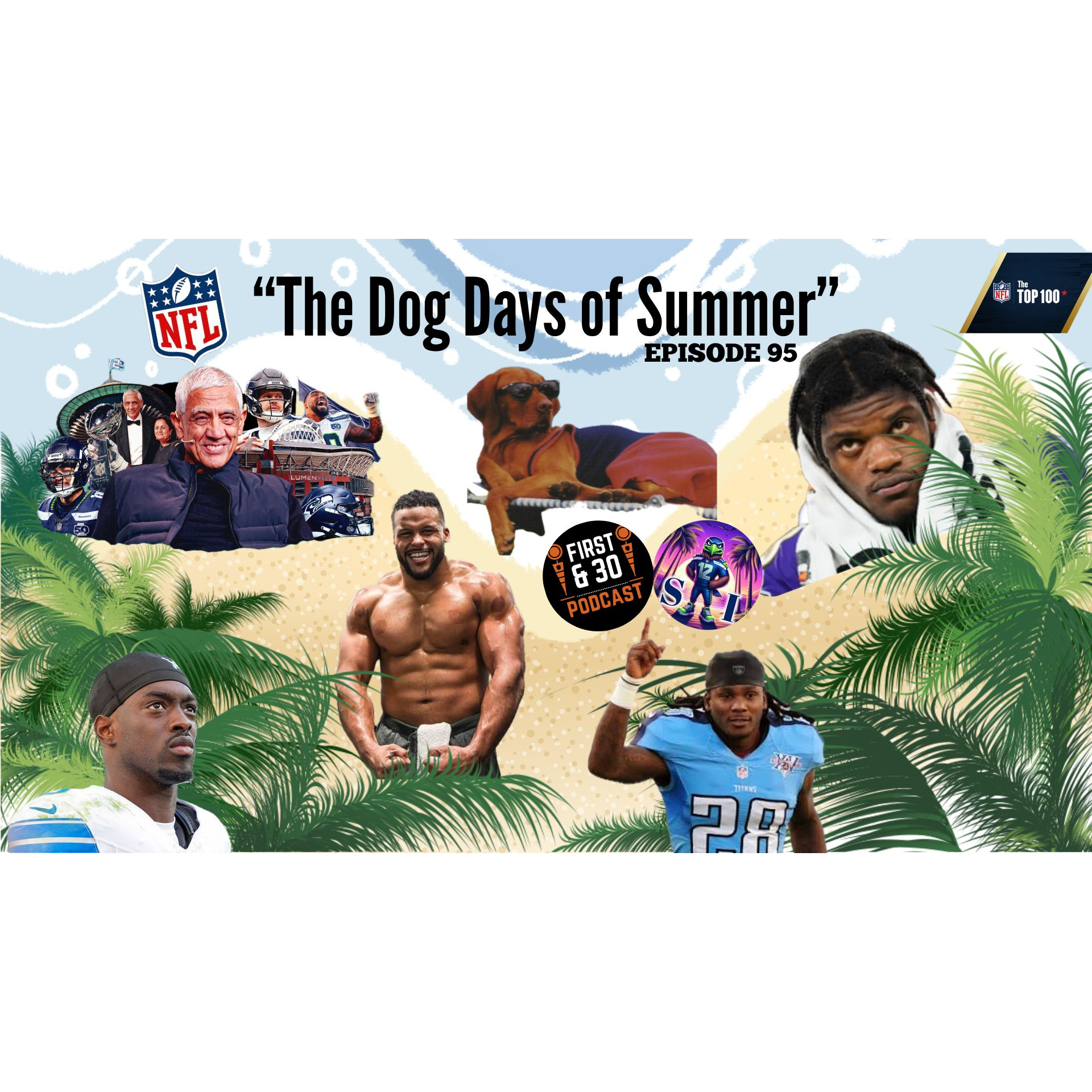 EPISODE 95 | Seattle Seahawks BIG Sale, NFL Top 100 Flop, Arnold Arrested & The Return of the Donald?