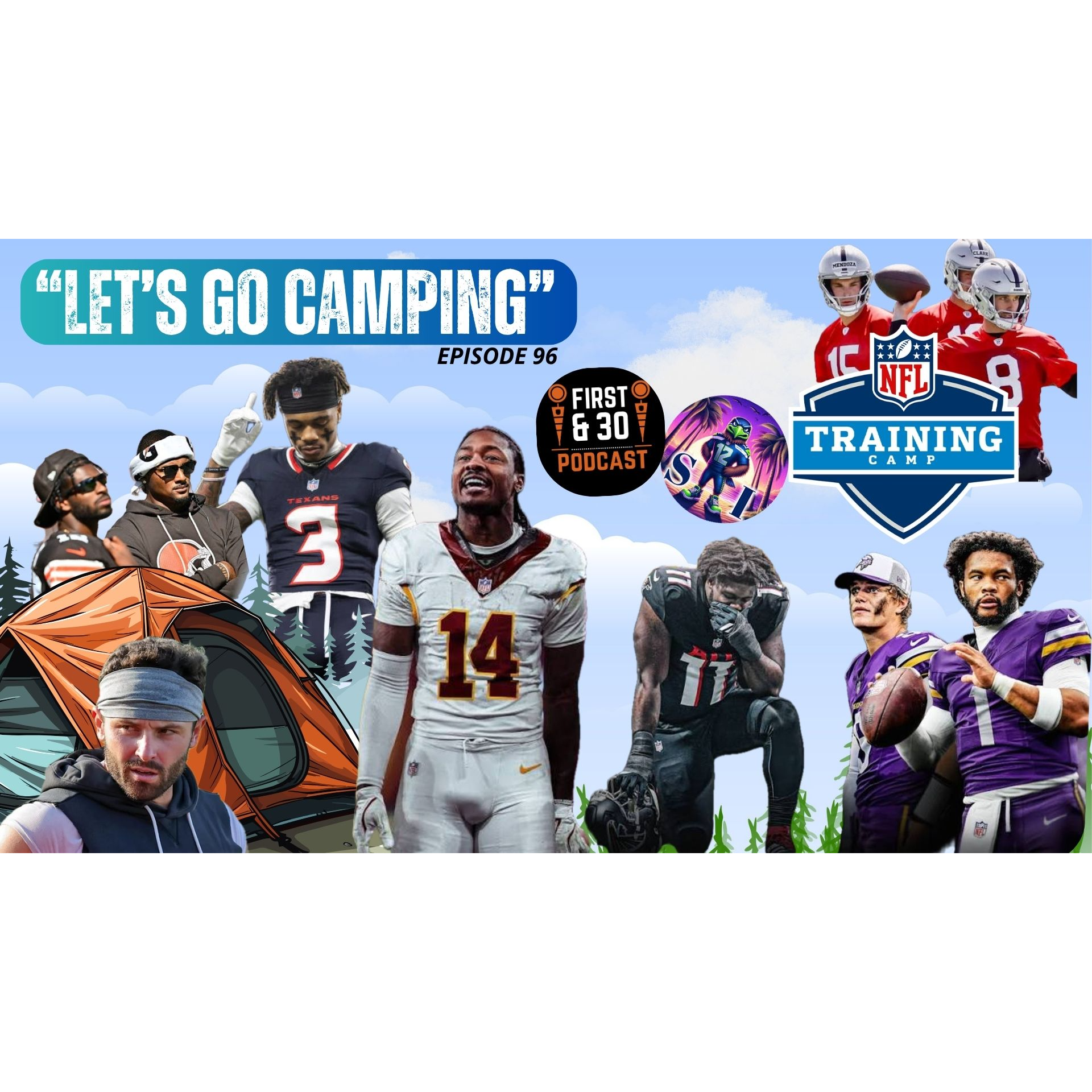 EPISODE 96 | "Let's Go Camping" - NFL Training Camp Injuries, Deals, Position Battles & The Hall of Fame Game
