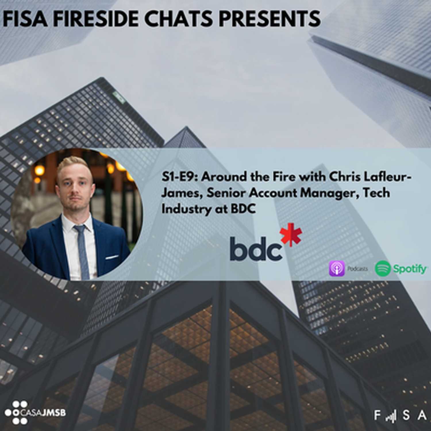 Around the Fire with Chris Lafleur-James, Senior Account Manager, Tech Industry at BDC