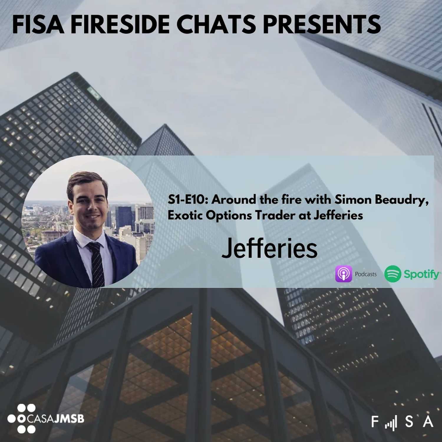 Around the Fire with Simon Beaudry, Exotic Options Trader at Jefferies