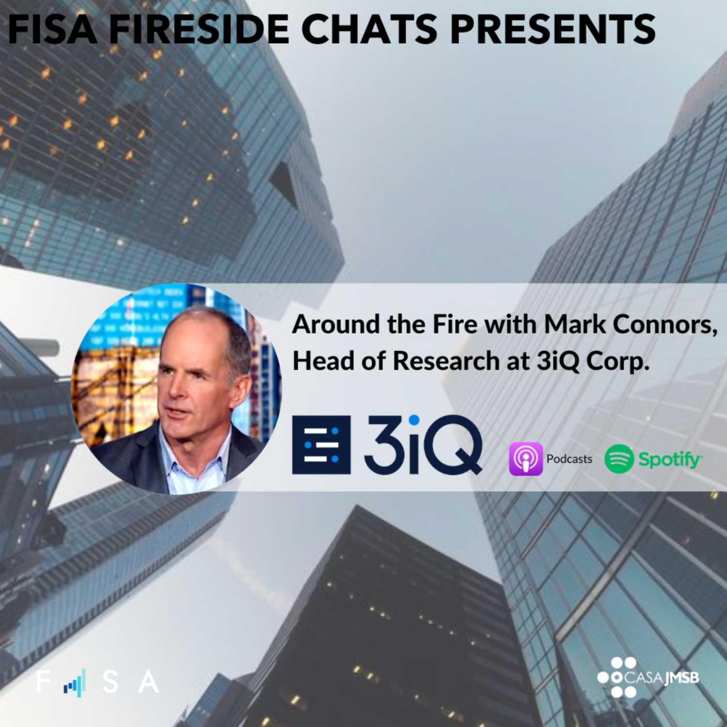 Around the Fire with Mark Connors, Director of Research at 3iQ Corp.