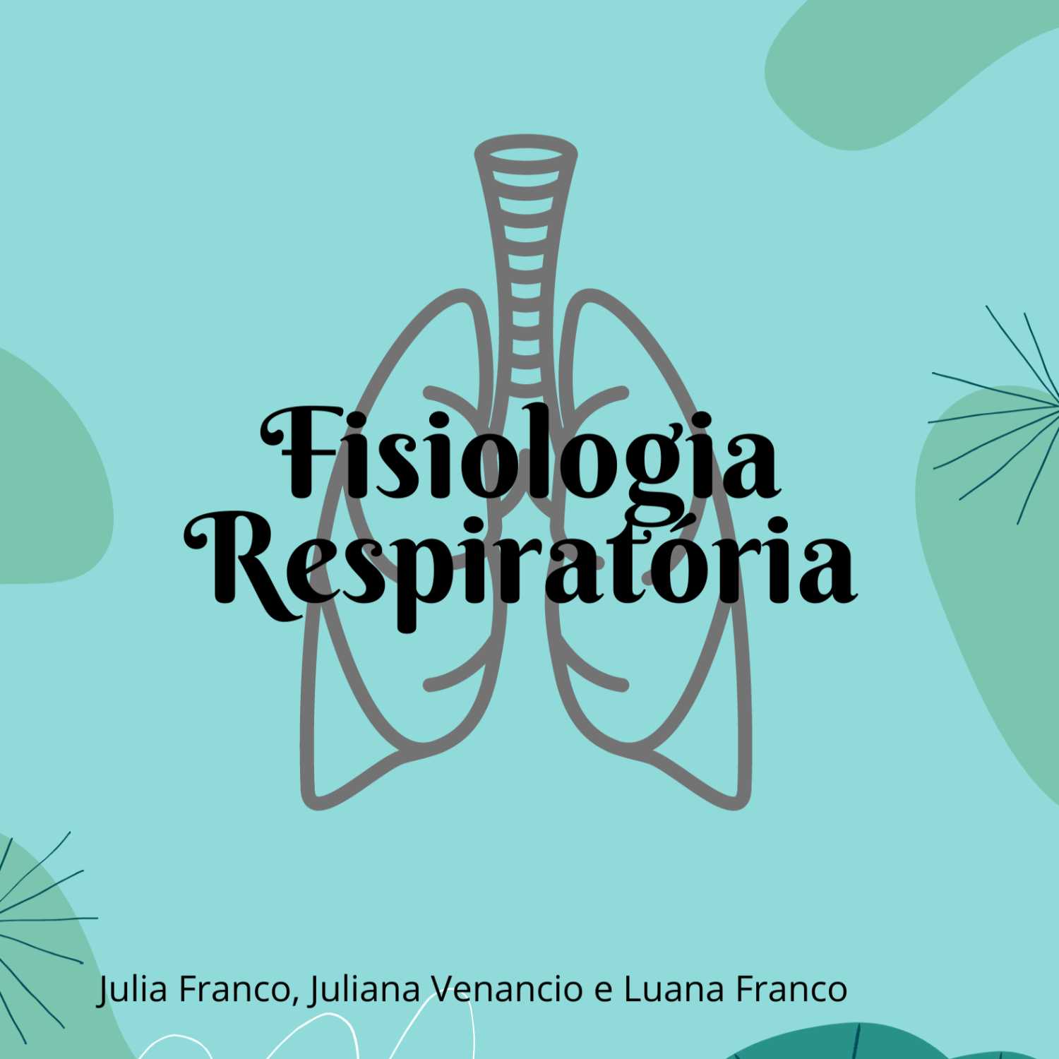 Fisiologia Respiratória
