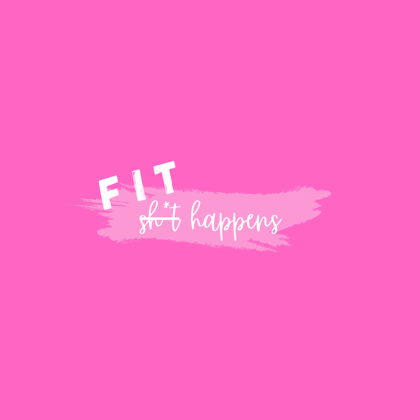 FIT HAPPENS
