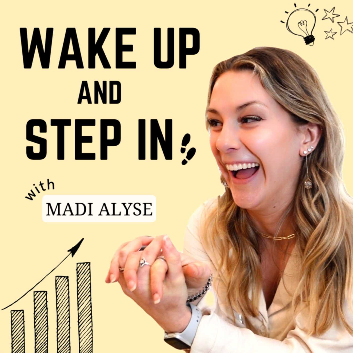 Introducing the WAKE UP and STEP IN Podcast | Why the Name Change?