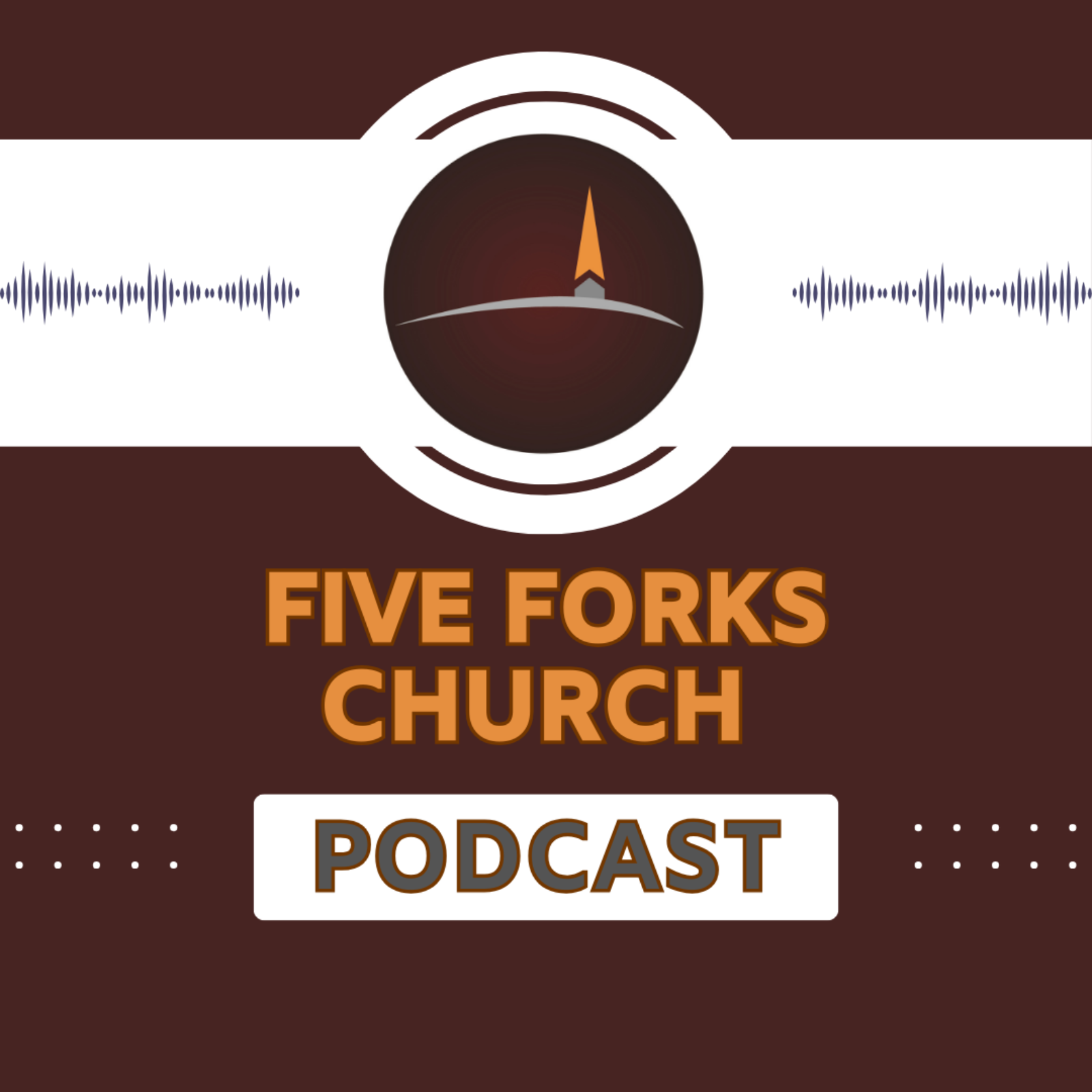 Five Forks Church Podcast podcast artwork