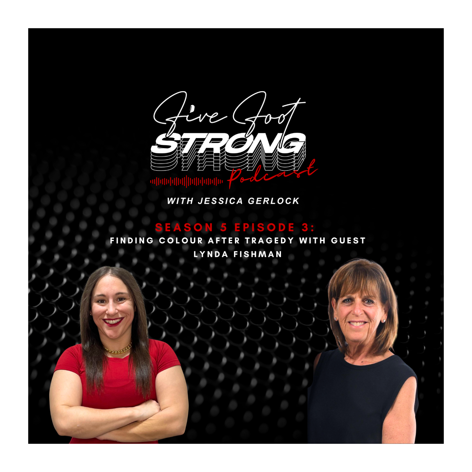 The Five Foot Strong Podcast