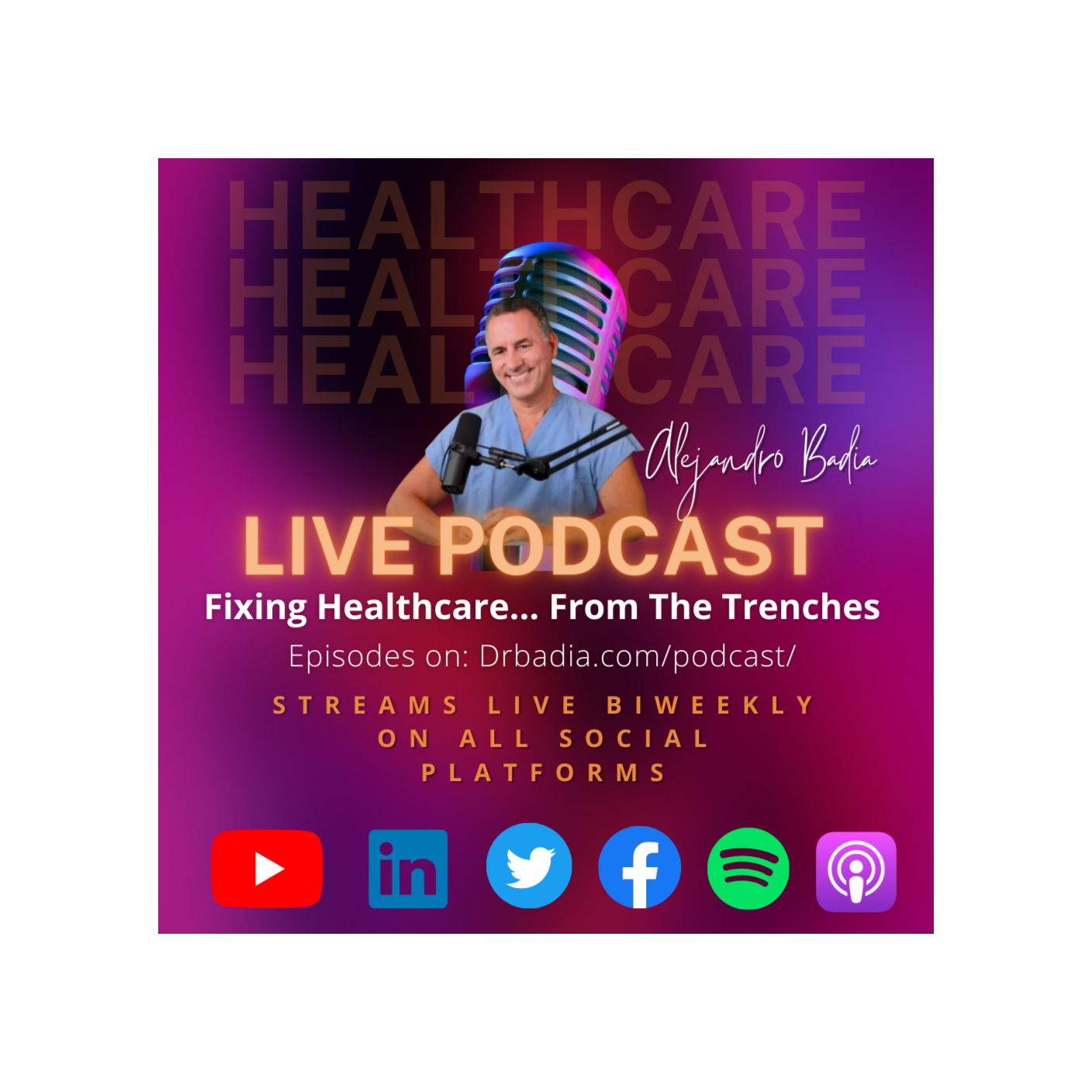 Fixing Healthcare...From The Trenches with Dr. Badia