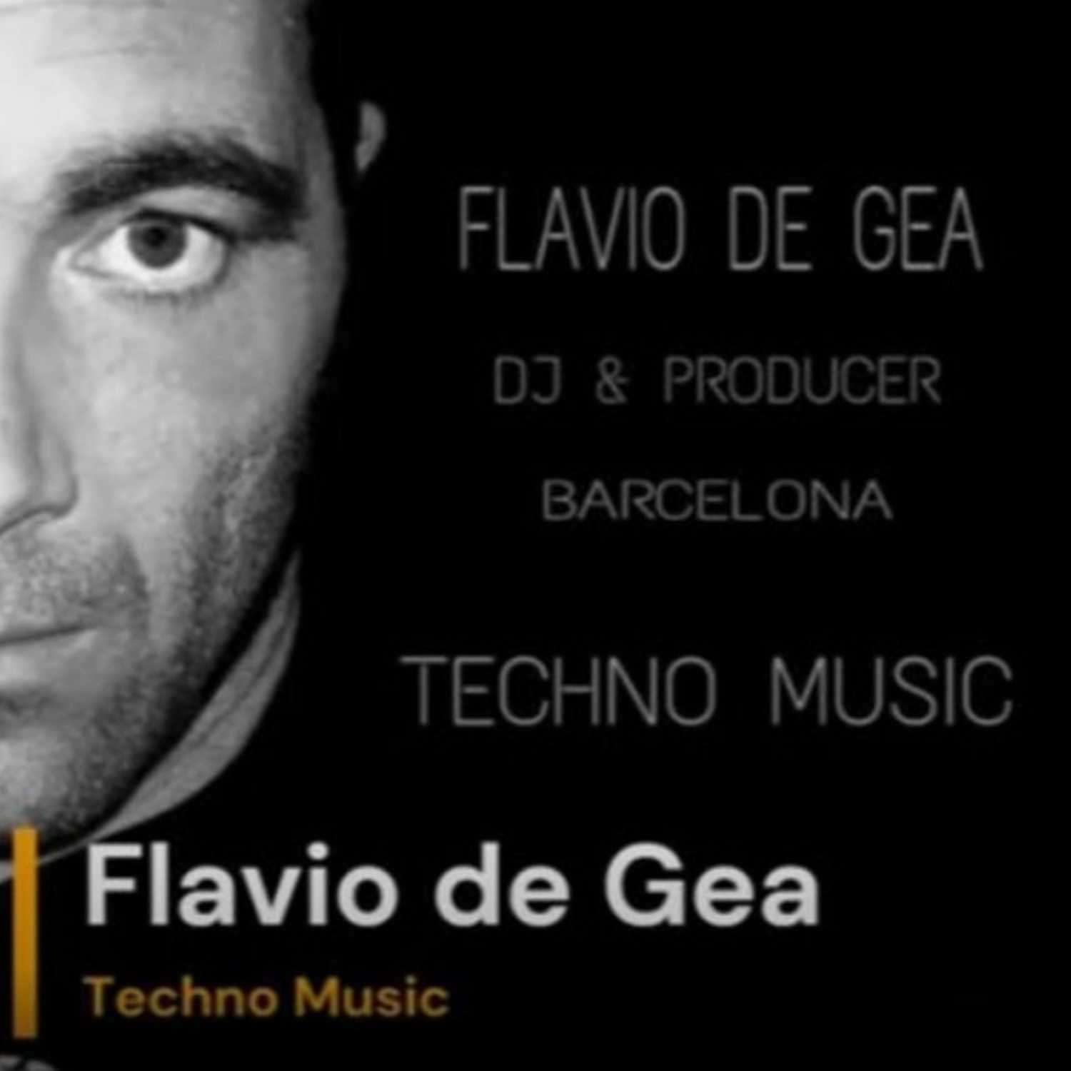 FLAVIO DE GEA - DJ & PRODUCER TECHNO MUSIC