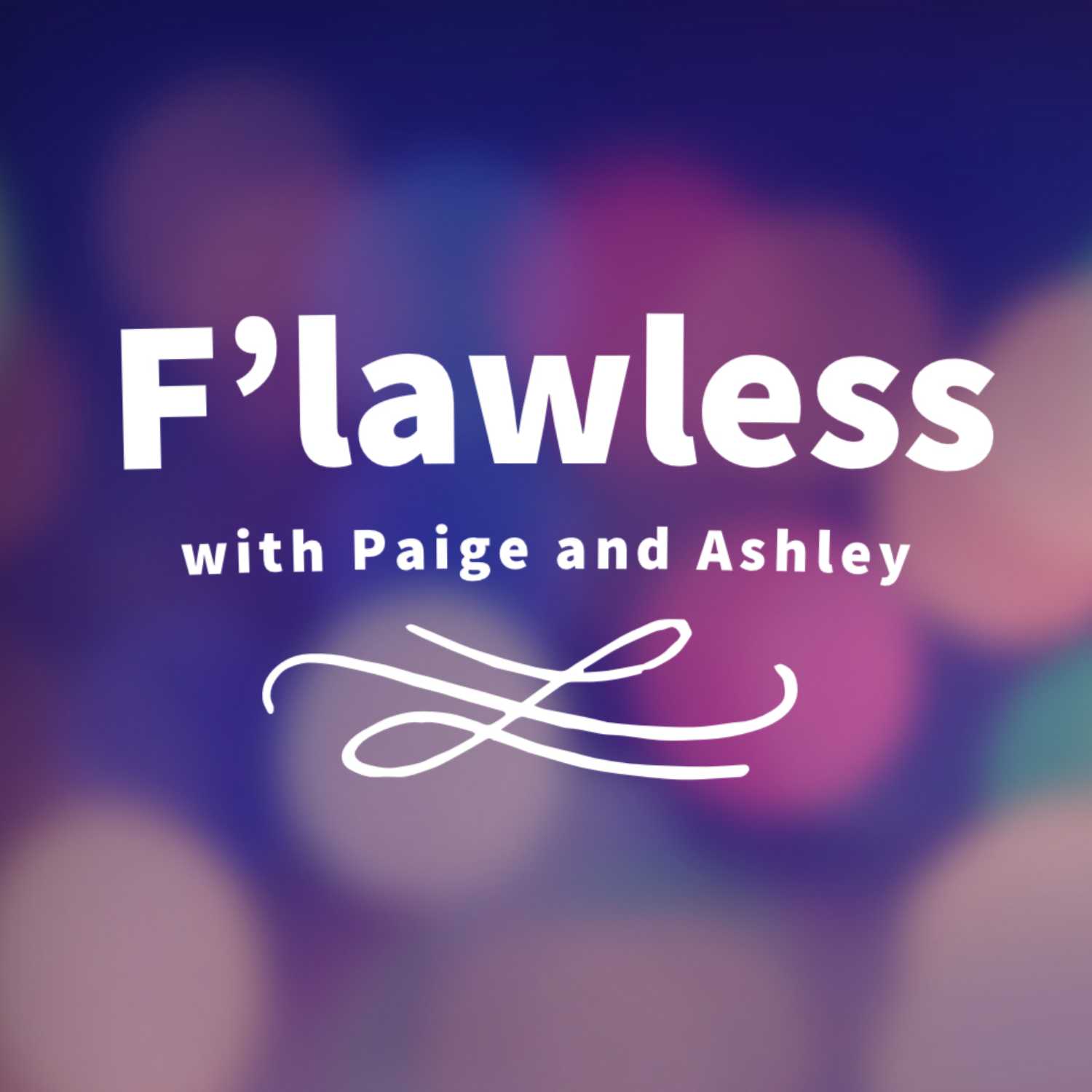 F'lawless podcast artwork