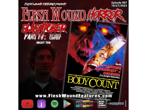 Flesh Wound HORROR - Episode 987: SLASHtober Part IV: The Final Chapter-Night 10 episode artwork