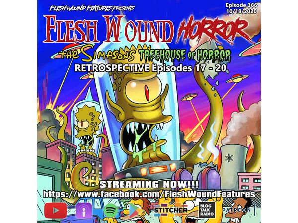 Flesh Wound HORROR - Ep. 366: The Simpsons Treehouse of Horror 17-20 (10/18/20) episode artwork