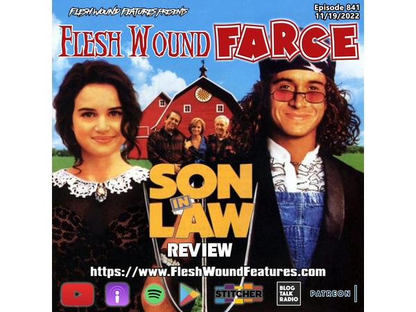 Flesh Wound FARCE - Episode 841: SON IN LAW (1993) Review episode artwork