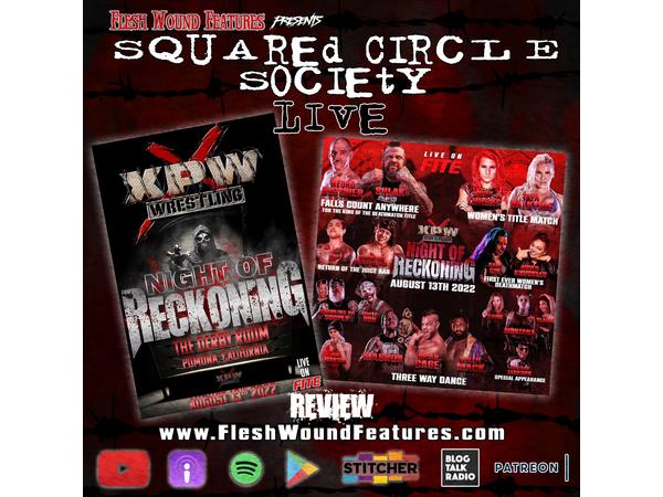 Flesh Wound Features presents Squared Circle Society - Ep. 75 (8/14/22) episode artwork