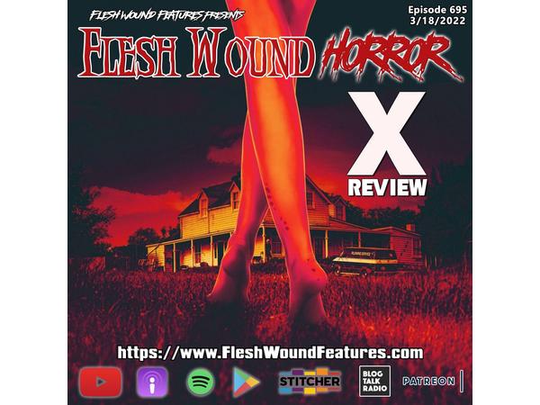 Flesh Wound HORROR- Episode 695: Ti West's X (2022) Review episode artwork