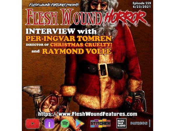 Flesh Wound HORROR - Episode 559: Per-Ingvar Tomren, and Raymond Volle episode artwork