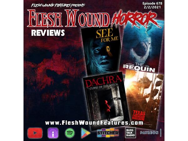 Flesh Wound HORROR- Episode 678: LIVE REVIEWS & TCM (2022) Trailer Reaction episode artwork