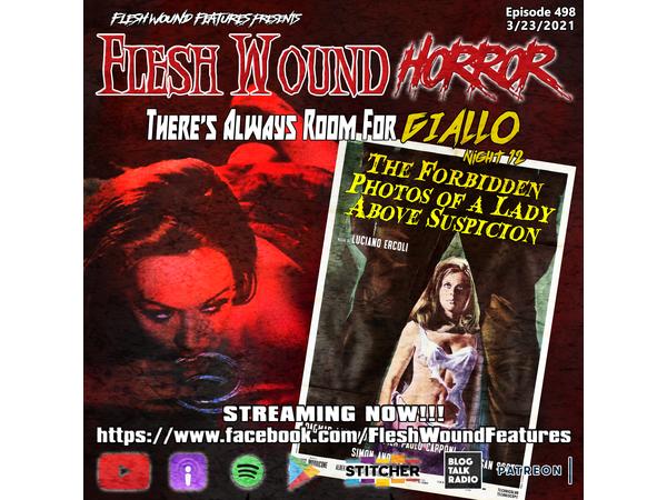Flesh Wound HORROR - Episode 498: There's Always Room for GIALLO: Night 12 episode artwork