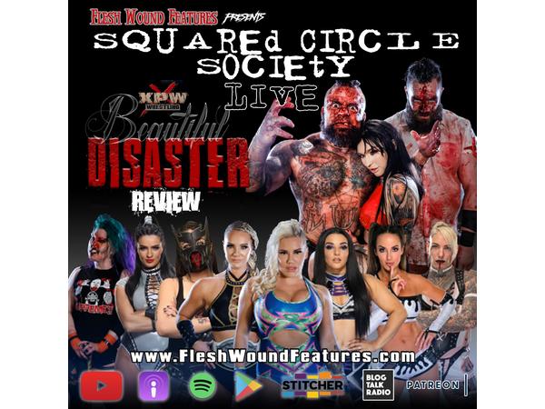Flesh Wound Features presents Squared Circle Society - Ep. 74 (6/27/21) episode artwork