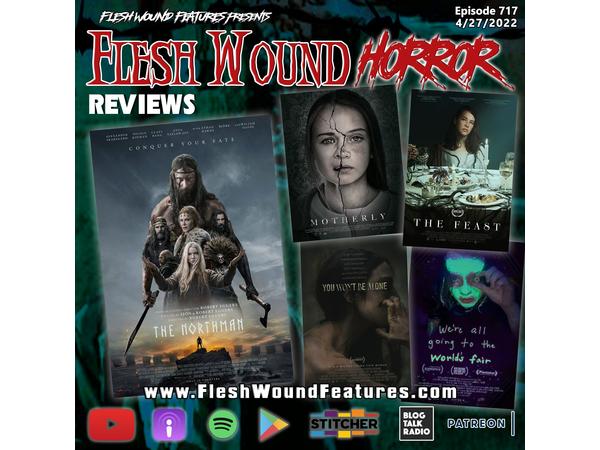 Flesh Wound HORROR - Episode 717: 5 All New Reviews LIVE! episode artwork
