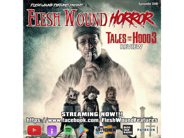 Flesh Wound Radio - Episode 348: TALES FROM THE HOOD 3 Review (10/8/20) episode artwork