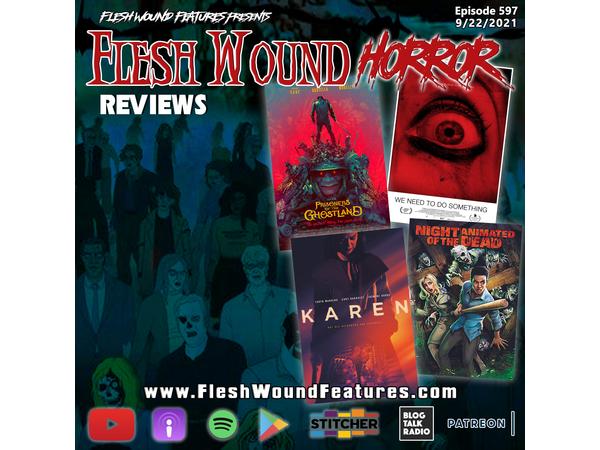 Flesh Wound HORROR - Episode 597: PRISONERS OF THE KAREN episode artwork