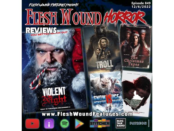 Flesh Wound HORROR - Episode 849: All New Reviews including VIOLENT NIGHT episode artwork
